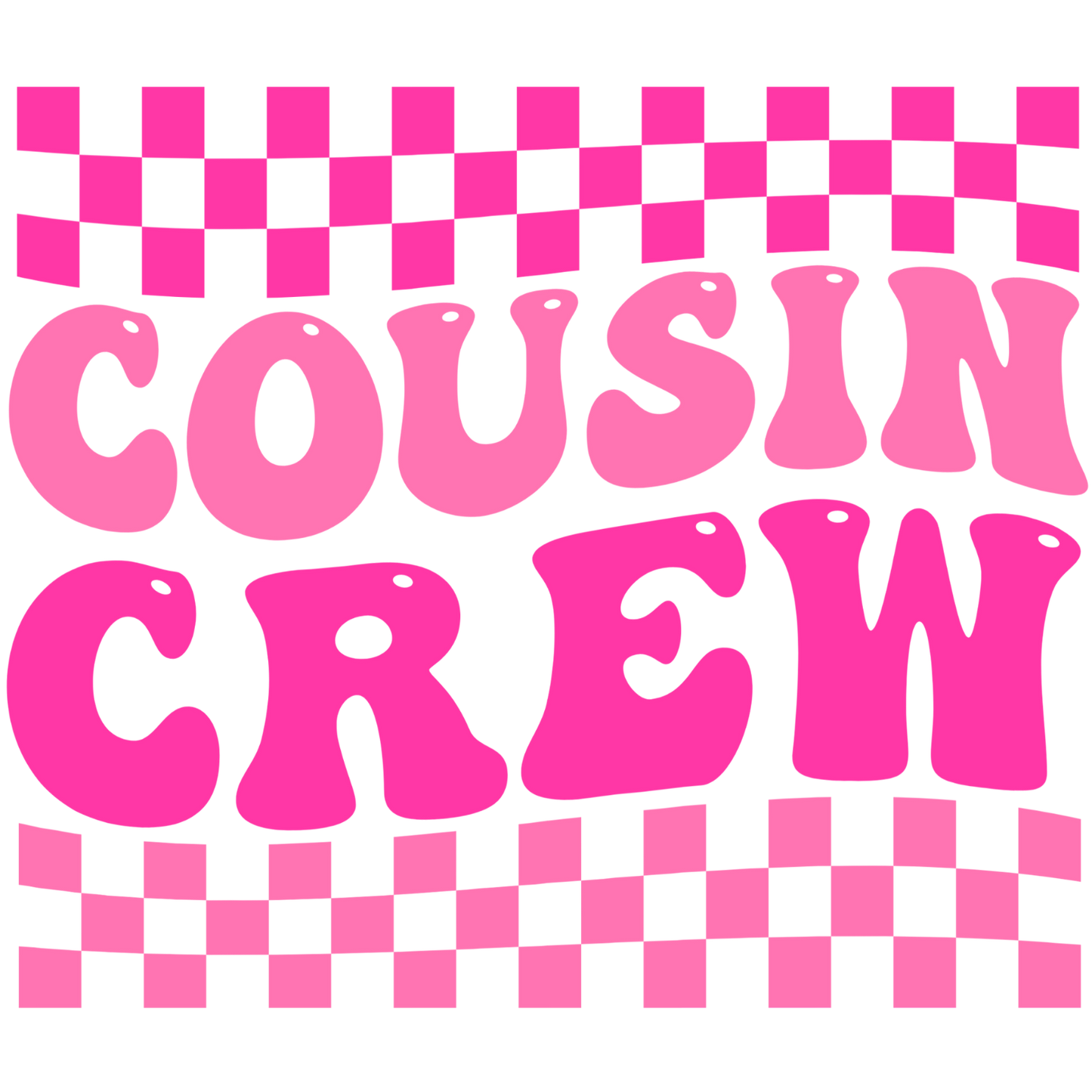 Cousin Crew 5