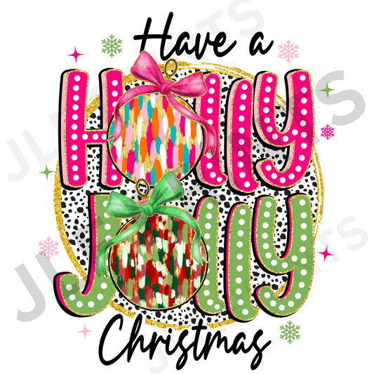 Have a holly jolly christmas