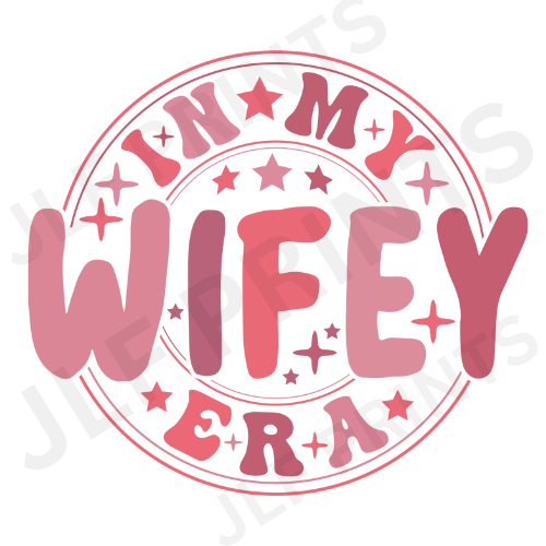 Wifey Era