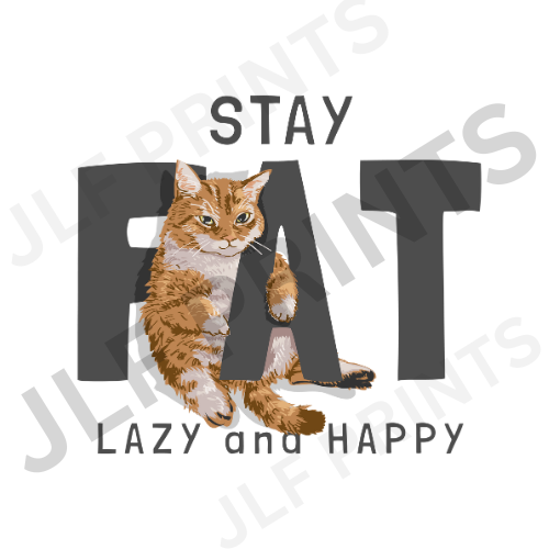 Stay fat