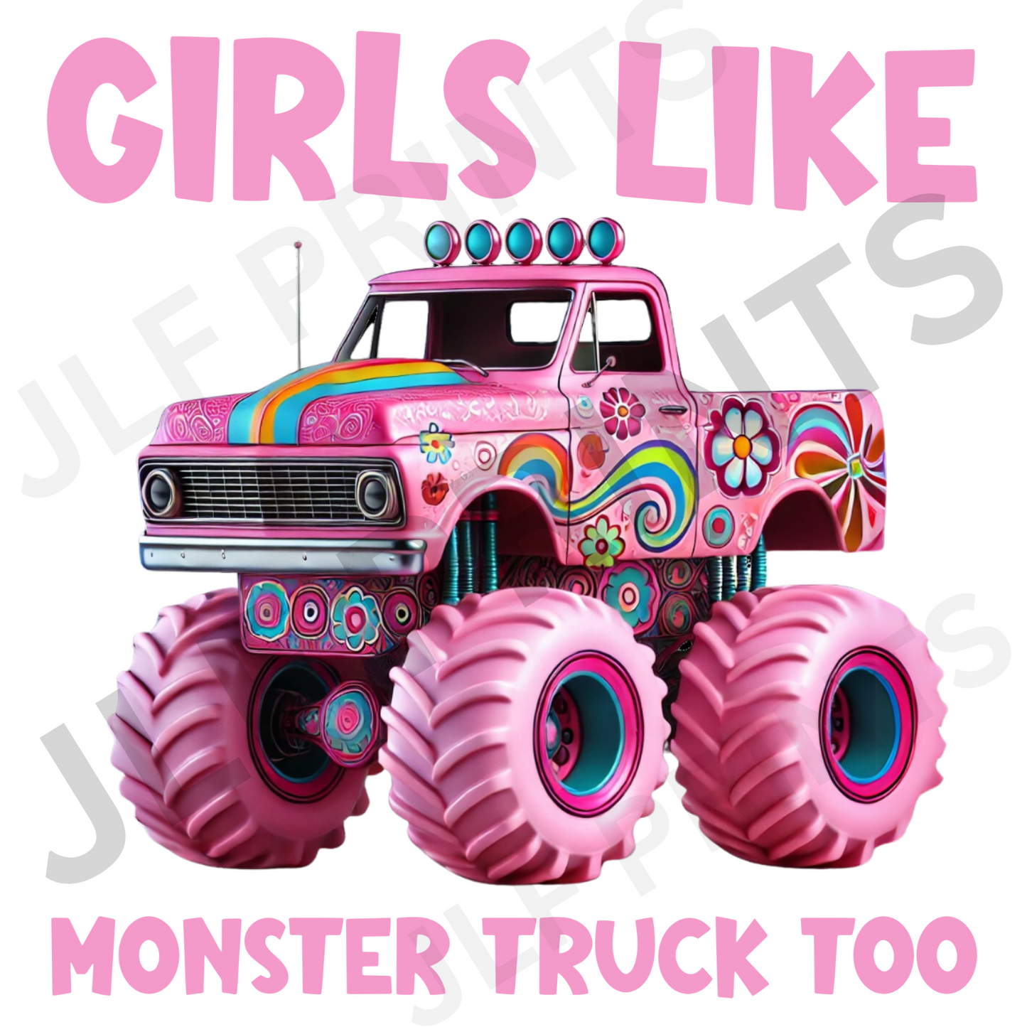 Girls like monster trucks to