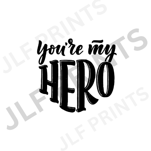 You're My Hero