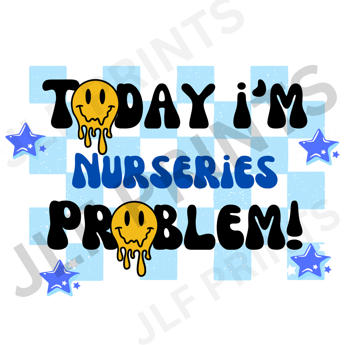 Today I'm Nurseries problem - Blue