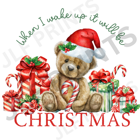 When I wake up it will be Christmas