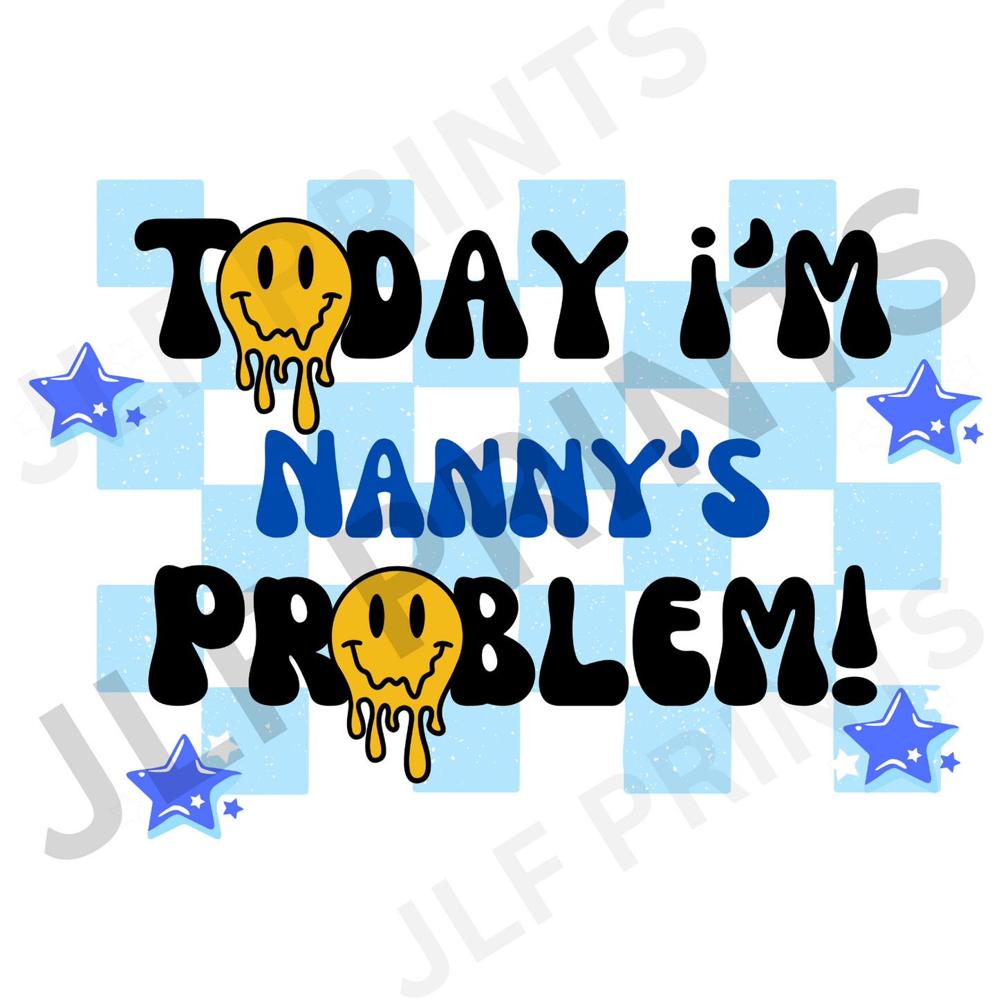 Today I'm nanny's problem - Blue